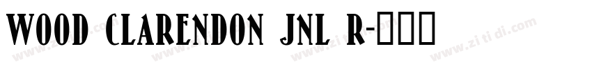 Wood Clarendon JNL R字体转换